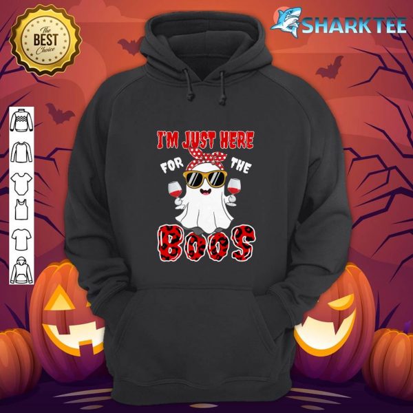 I'm Just Here For The Boos Ween Lovers Boo Ghost Halloween hoodie