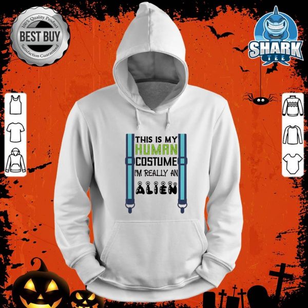Funny Halloween This is My Human Costume I'm Really An Alien Premium hoodie