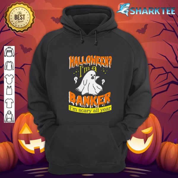 Halloween I'm a Banker I'm Scary All Year Premium hoodie