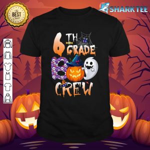6th Grade Boo Crew Teacher Student Crew Halloween shirt