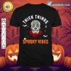 Thick Thighs And Spooky Vibes Skull Roses Original Halloween shirt