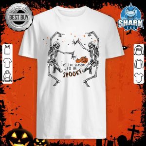 Halloween Skeleton Pumpkin Tis The Season To Be Spooky shirt