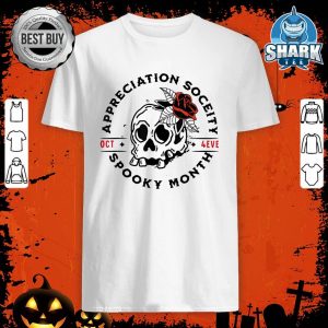Spooky Month Appreciation Society Halloween Skelton Spooky shirt