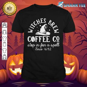 Witches Brew Coffee Co halloween stop for a spell since 1692 shirt