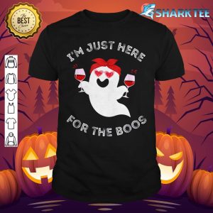 Funny Halloween I'm Here for the Boos Last Minute Wine Ghost shirt