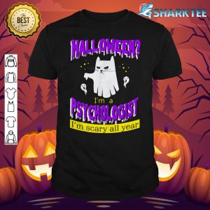 Halloween I'm a Psychologist I'm Scary All Year shirt