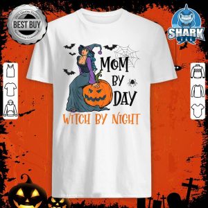 Mom By Day Witch By Night Halloween Mom shirt