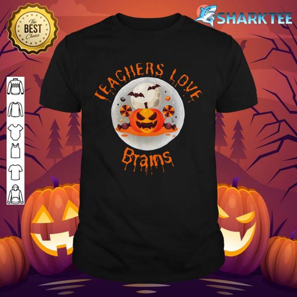 Teachers Pump-Kin Halloween,Teachers Love Brains shirt