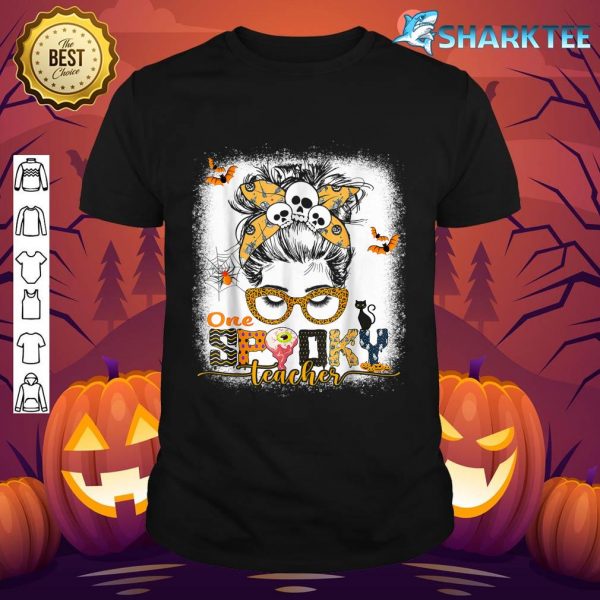 Bleached One Spooky Teacher Halloween Trick or Teachshirt
