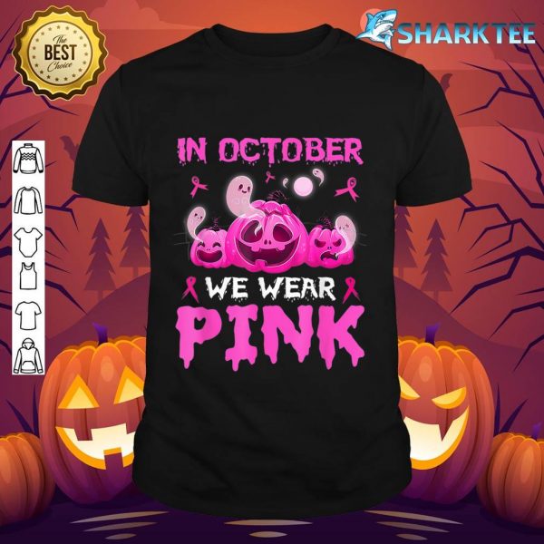 In October We Wear Pink Boo Pumpkin Breast Cancer Halloween shirt
