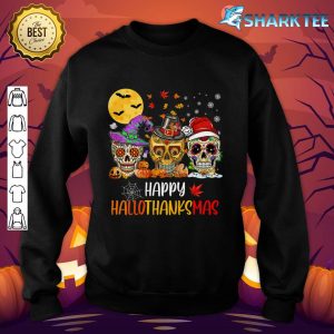 Womens Sugar Skull Skeleton Halloween Costume Happy Hallothankmas sweatshirt