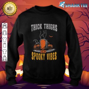 Funny Halloween Thick Thighs Spooky Vibes sweatshirt