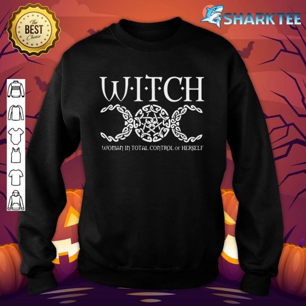 Witch Wiccan Pagan W I T C H sweatshirt