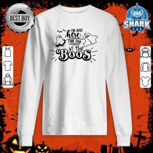 I'm Just Here For The Boos Funny Halloween Cute Ghost Drinkssweatshirt
