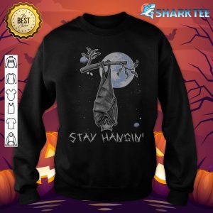 Stay Hangin Moon Bat Halloween Party sweatshirt