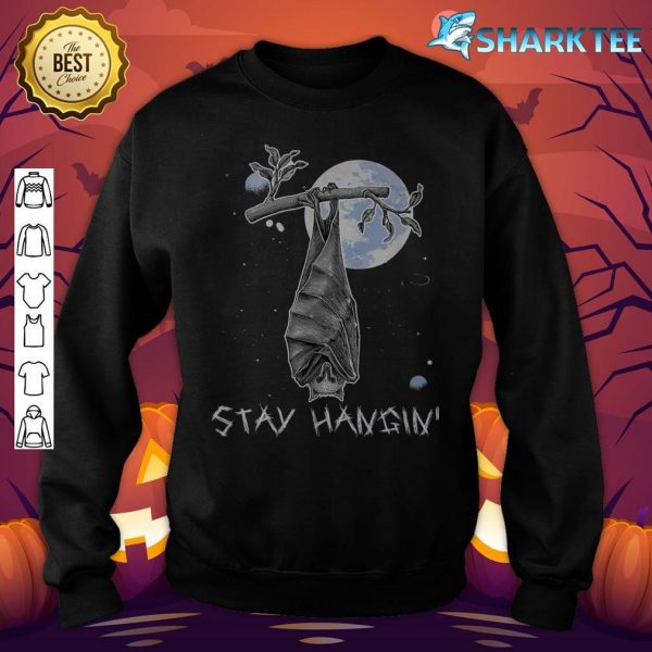 Stay Hangin Moon Bat Halloween Party sweatshirt
