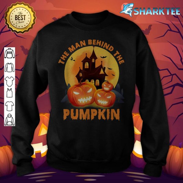 The Man Behind The Pumpkin Halloween Baby Showers Party sweatshirt