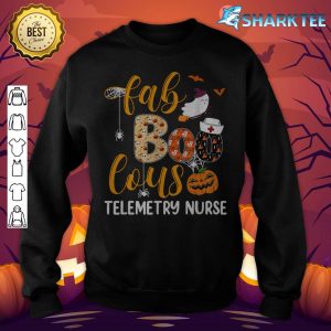 Fabulous Nurse Costume Faboolous Telemetry Nurse Halloween sweatshirt