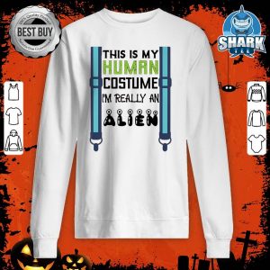 Funny Halloween This is My Human Costume I'm Really An Alien Premium sweatshirt