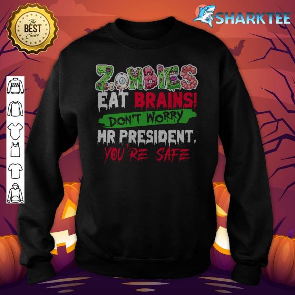 Funny Halloween Zombies Eat Brains sweatshirt