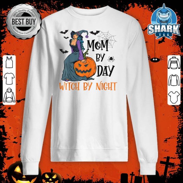 Mom By Day Witch By Night Halloween Mom sweatshirt