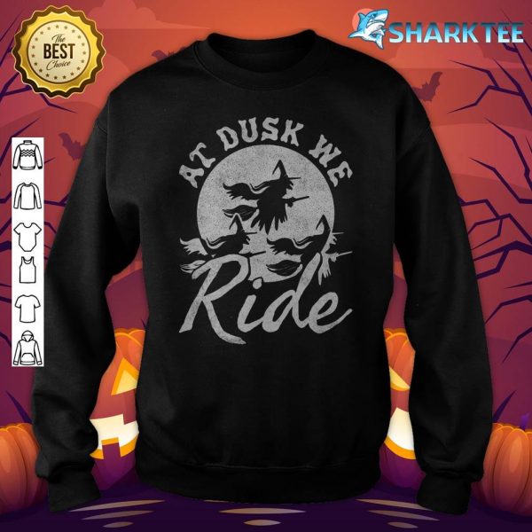 At Dusk We Ride, Halloween Witch Premium sweatshirt