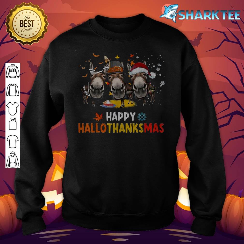 Donkey Happy HalloThanksMas Halloween Thanksgiving Christmas sweatshirt