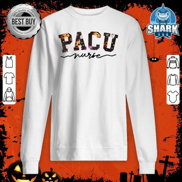 PACU Nurse Halloween Pacu post anesthesia Day Sugery Rn Fall sweatshirt