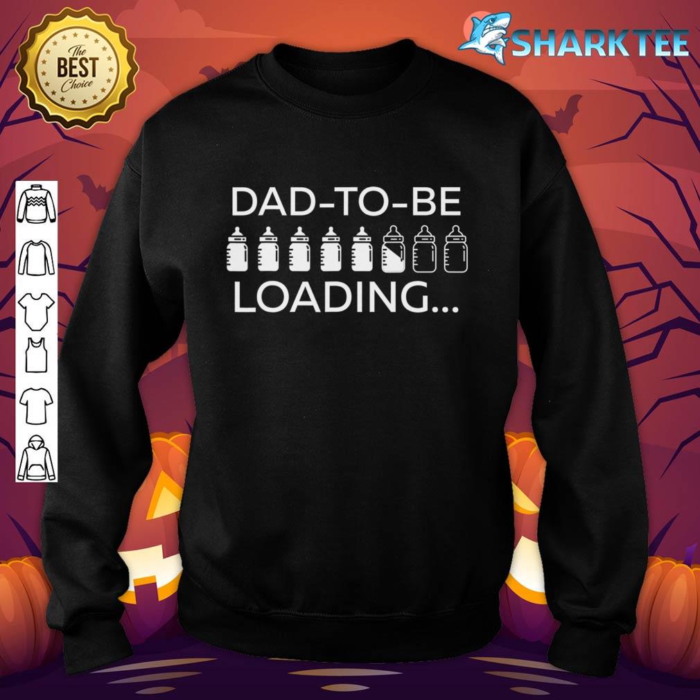 Dad To Be Loading Expecting Father Funny Pregnancy sweatshirt