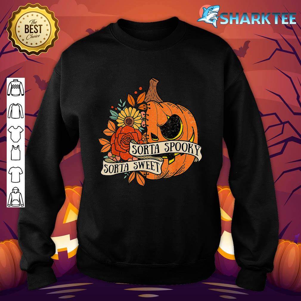 Sorta Spooky Sorta Sweet Gift Flower Pumpkin Halloween Women sweatshirt