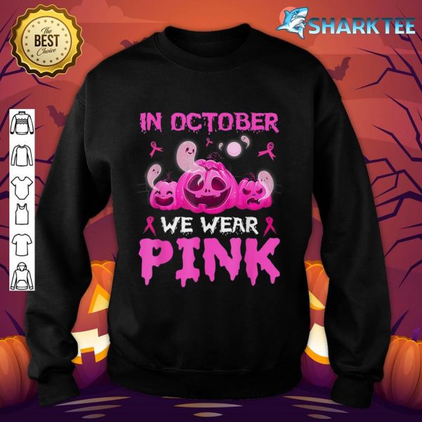 In October We Wear Pink Boo Pumpkin Breast Cancer Halloween sweatshirt