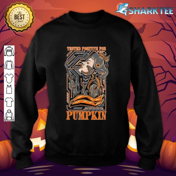 Funny Mecha Halloween Tested Positive for Pumpkin sweatshirt