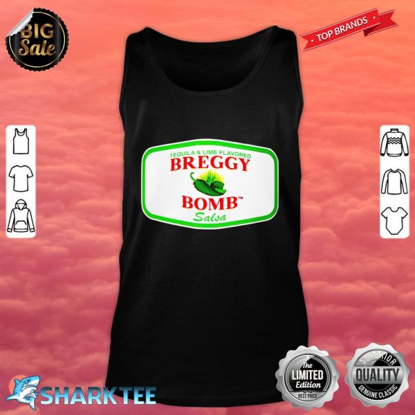 Tequila and Lime Flavored Breggy Bomb Salsa tank top
