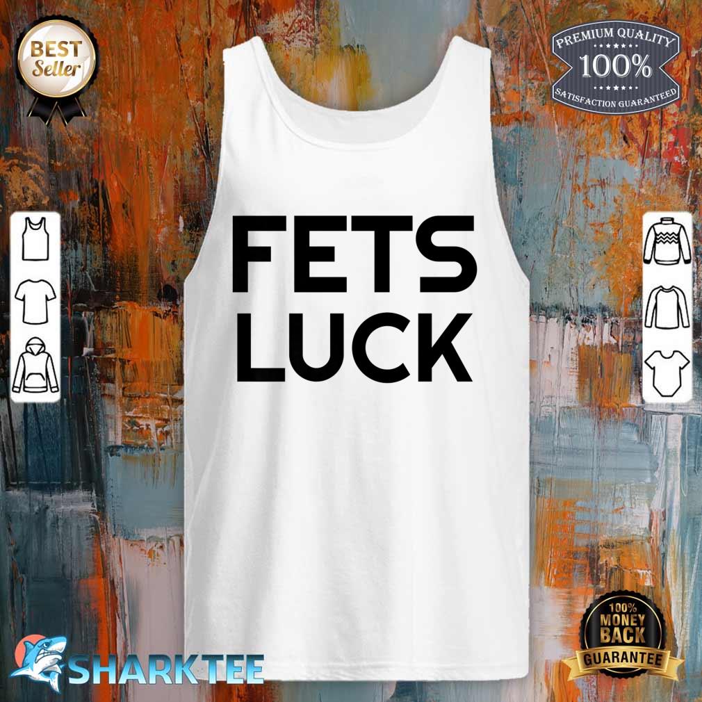 Fets Luck Premium tank top