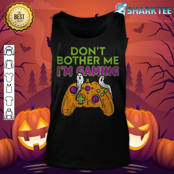 Don't Bother Me I'm Gaming Pumpkin Halloween Boys Gamer tank-top