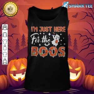 I'm Just Here For The Boos Funny Halloween Ghost Costume tank-top