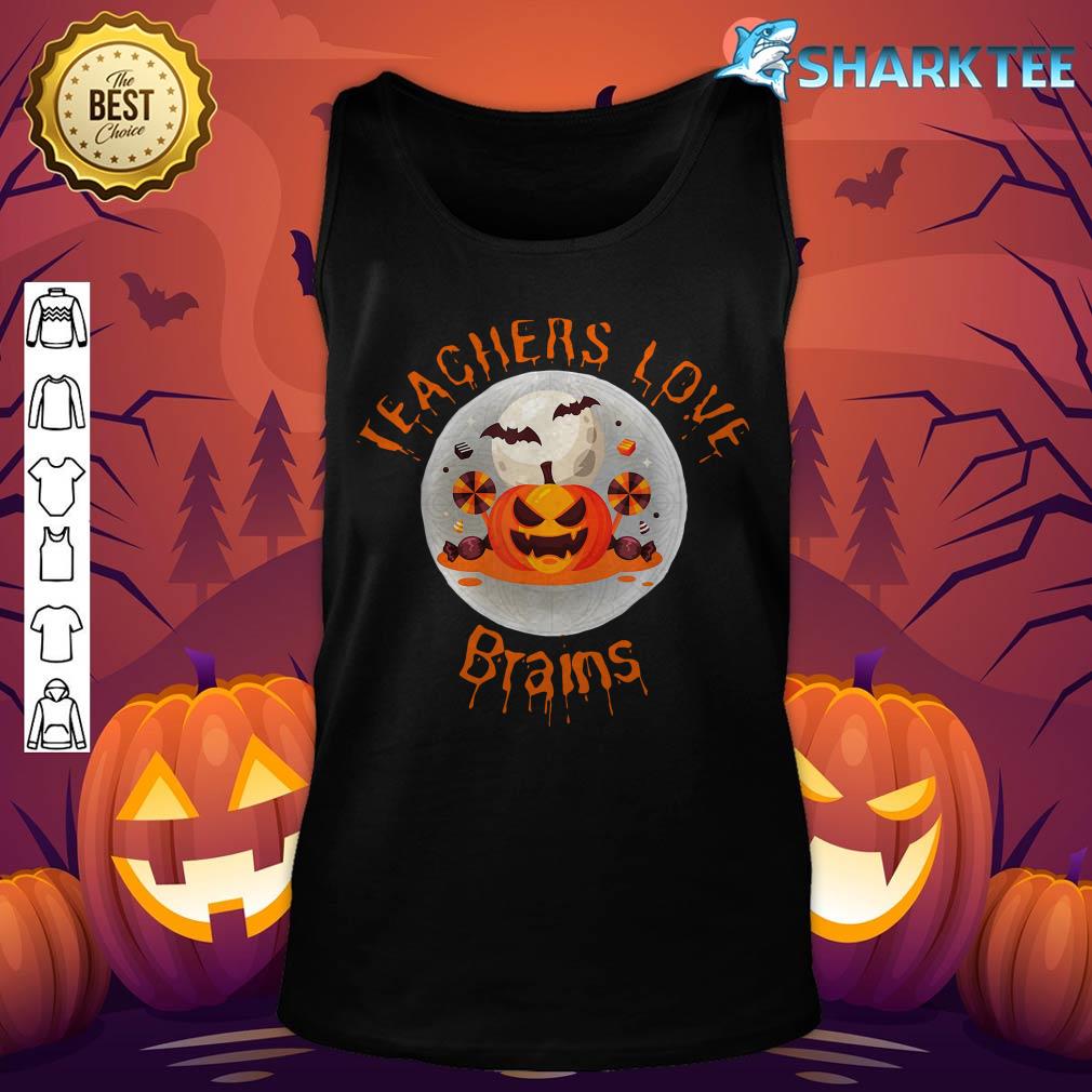 Teachers Pump-Kin Halloween,Teachers Love Brains tank-top