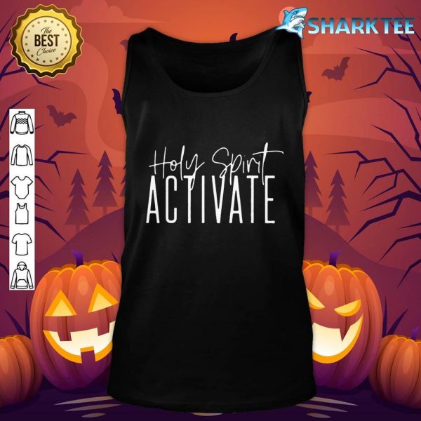 Holy Spirit Activate Funny Christian Religious tank-top