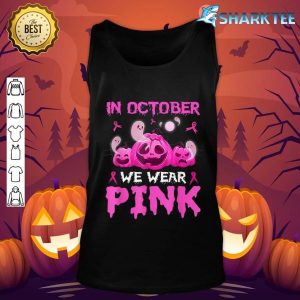 In October We Wear Pink Boo Pumpkin Breast Cancer Halloween tank-top