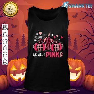 In October We Wear Pink Pumpkin Breast Cancer Halloween Premium tank-top