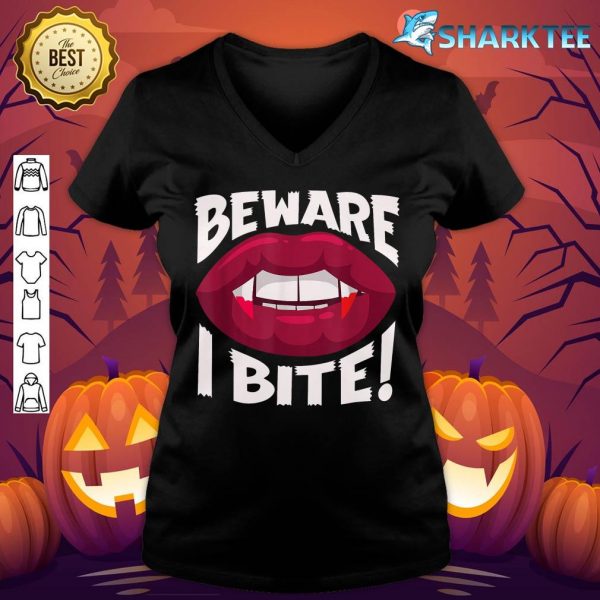 Beware I Bite Attention I bite Vampire Lady Halloween v-neck