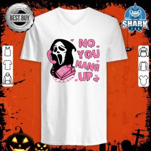 No You Hang Up First Ghost Calling Halloween v-neck