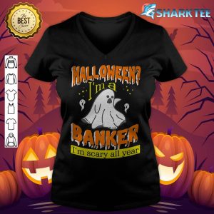 Halloween I'm a Banker I'm Scary All Year Premium v-neck