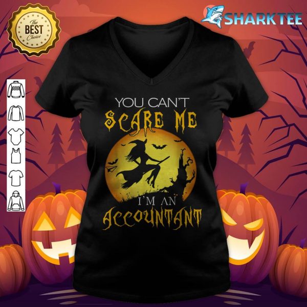 You Can't Scare Me I'm Accountant Halloween Costume v-neck