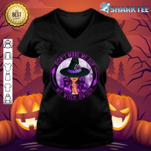 Don't Make Me Flip My Witch Switch Costume Halloween Women v-neck