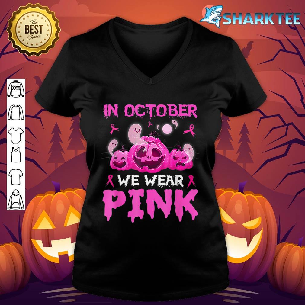 In October We Wear Pink Boo Pumpkin Breast Cancer Halloween v-neck