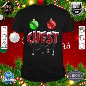 Chest Christmas Matching Couple Chestnuts T- Shirt