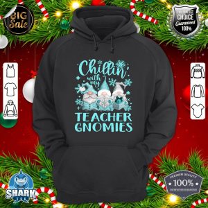 Chillin With My Gnomies Teacher Gnome Christmas Pajamas Hoodie