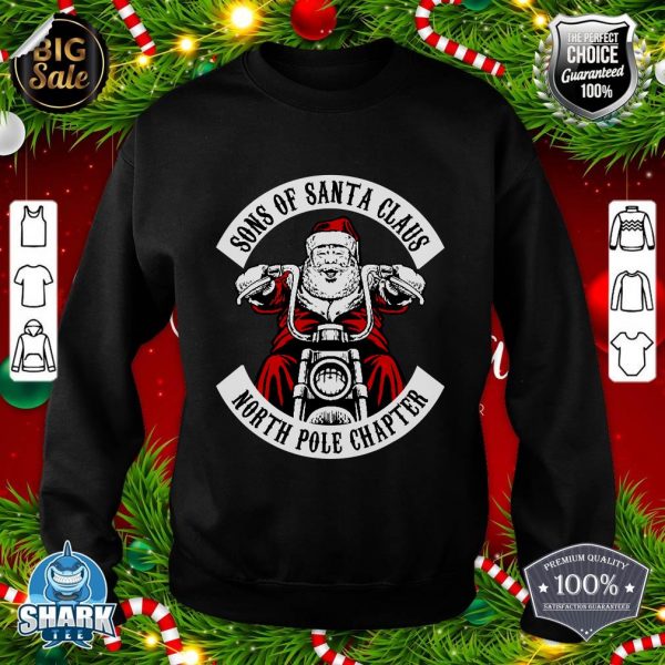 Christmas Sons Of Santa Claus North Pole Chapter Sweatshirt