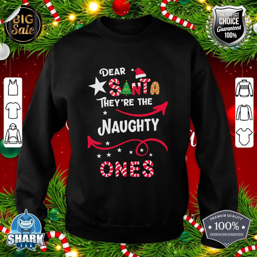 Dear Santa They’re the Naughty Ones Family Christmas Pajama Sweatshirt